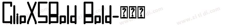 ClioXSBold Bold字体转换